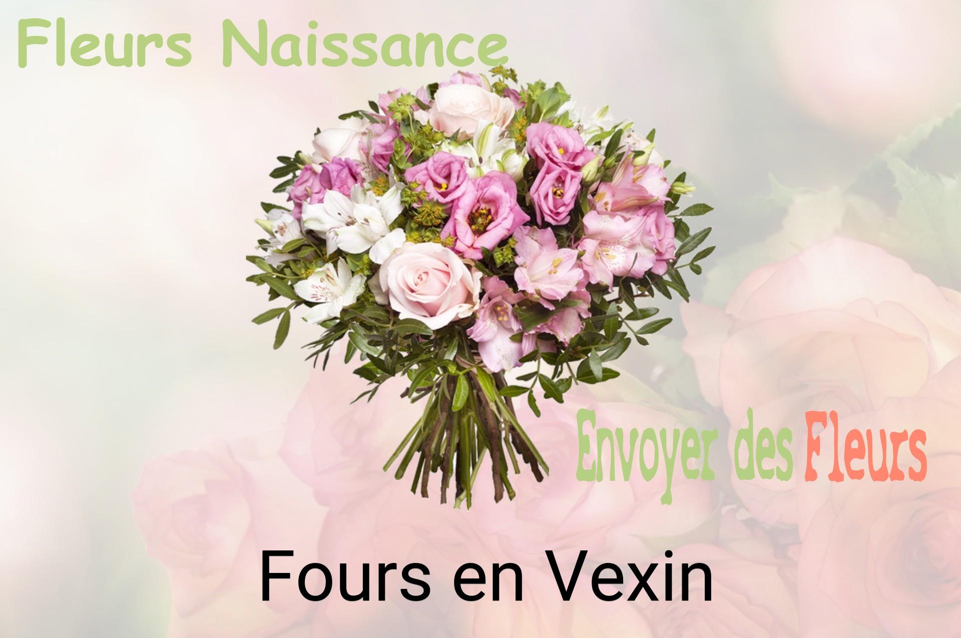 Bouquet de fleurs de naissance livré à Fours-en-Vexin